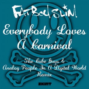 Cover Fatboy Slim - Everybody Loves A Carnival