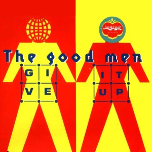Coverfoto: The Good Men - Give It Up