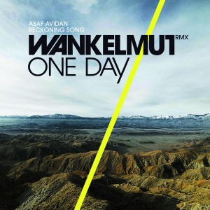 Cover Wankelmut, Asaf Avidan - One Day/Reckoning Song (Wankelmut Club)