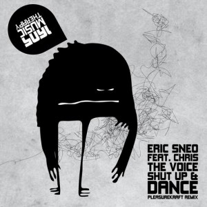 Cover Eric Sneo ft. Chris The Voice - Shut Up And Dance (Pleasurekraft)