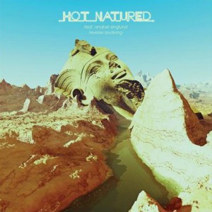 Hot Natured ft. Anabel Englund - Reverse Skydiving