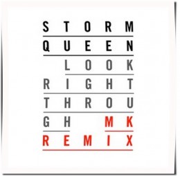 Storm Queen - Look Right Through (MK Dub III)