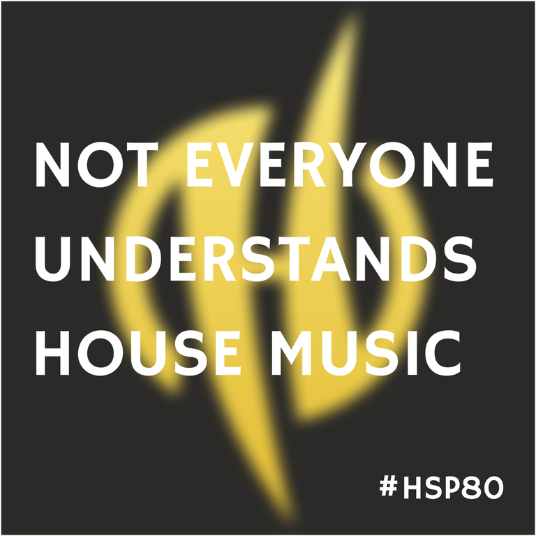 HSP80 Not Everyone Understands House Music mit Songs von Reboot, Waff, Miguel Migs und Crazibiza